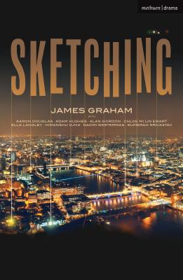 Sketching - Graham, James, and Westerman, Naomi, and Srivastav, Sumerah
