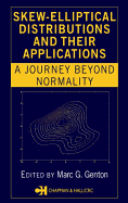 Skew-Elliptical Distributions and Their Applications: A Journey Beyond Normality