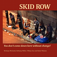 Skid Row: You Don't Come Down Here Without Change!