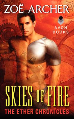 Skies of Fire: The Ether Chronicles - Archer, Zoe
