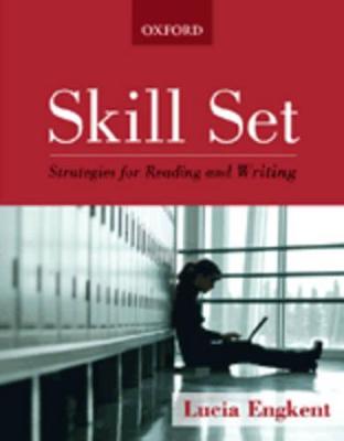 Skill Set: Developing Reading and Writing Skills - Engkent, Lucia