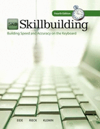 Skillbuilding: Building Speed & Accuracy On The Keyboard (Text Only)