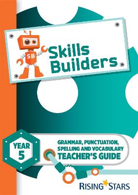 Skills Builders Year 5 Teacher's Guide new edition - Turner, Sarah