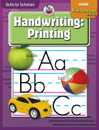 Skills for Scholars Handwriting: Printing