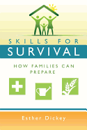 Skills for Survival: How Families Can Prepare (New Cover)