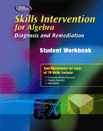 Skills Intervention for Algebra: Diagnosis and Remediation, Student Workbook