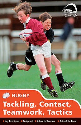 Skills: Rugby - Tackling, Contact, Teamwork, Tactics - Jones, Simon
