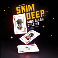Skim Deep: A Nolan Novel