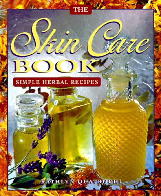Skin Care Book - Quatrochi, Kathlyn