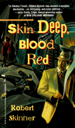 Skin Deep, Blood Red - Skinner, Robert