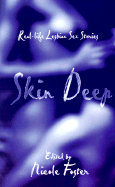 Skin Deep: Real-Life Lesbian Sex Stories