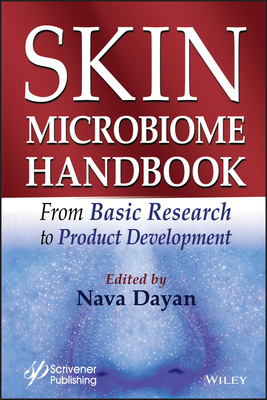 Skin Microbiome Handbook: From Basic Research to Product Development - Dayan, Nava (Editor)