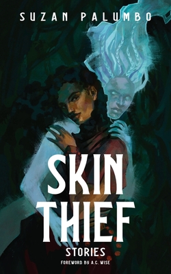 Skin Thief - Palumbo, Suzan