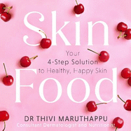 SkinFood: Your 4-Step Solution to Healthy, Happy Skin