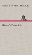 Skinner's Dress Suit