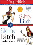 Skinny Bitch & Skinny Bitch in the Kitchen