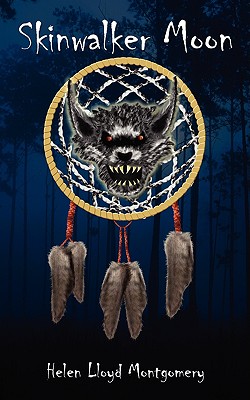 Skinwalker Moon - Montgomery, Helen Lloyd