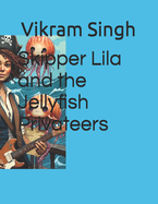 Skipper Lila and the Jellyfish Privateers