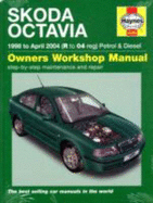 Skoda Octavia Petrol and Diesel Service and Repair Manual: 1998 to 2004