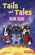 Skunk Squad