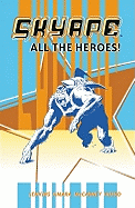 Sky Ape: All the Heroes
