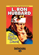 Sky Birds Dare!