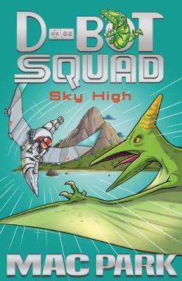 Sky High: D-Bot Squad 2 - Park, Mac