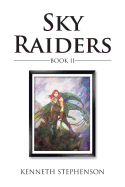 Sky Raiders: Book II