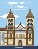 Skylines around the World Coloring Book for Kids 3