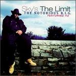 Sky's the Limit/Going Back to Cali - The Notorious B.I.G.