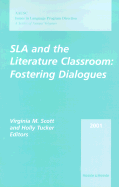 SLA and the Literature Classroom: Fostering Dialogues