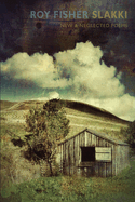 Slakki: New & Neglected Poems