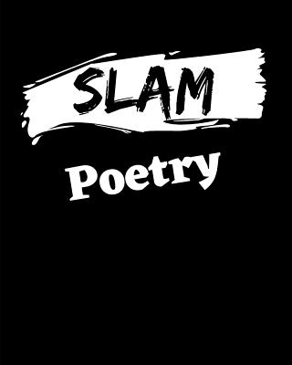 Slam Poetry: Poetry Journal - Henry, Jason