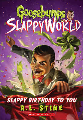 Slappy Birthday to You - Stine, R L