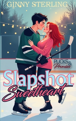 SlapShot Sweetheart: A Blind Date with a Hockey Player Romantic Comedy - Sterling, Ginny