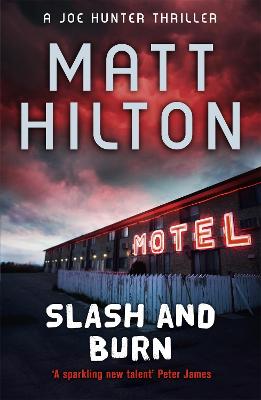 Slash and Burn - Hilton, Matt