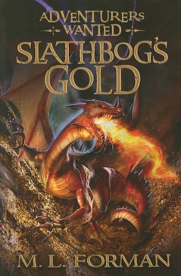 Slathbog's Gold - Forman, M L