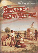 Slavery in Early America