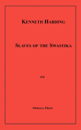 Slaves of the Swastika