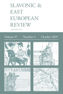 Slavonic & East European Review (97: 4) October 2019