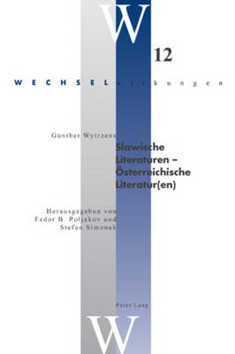 Slawische Literaturen - Oesterreichische Literatur(en): Herausgegeben von Fedor B. Poljakov und Stefan Simonek - Decloedt, Leopold, and Simonek, Stefan, and Poljakov, Fedor B