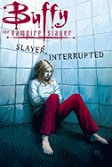 Slayer, Interrupted - Allie, Scott (Editor), and Dryer, Matt (Editor)