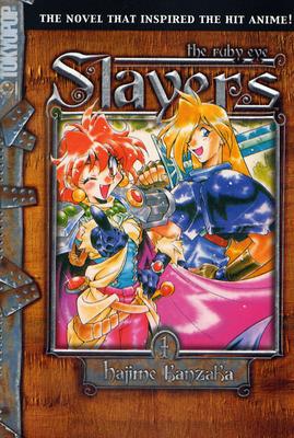 Slayers: Ruby Eye - Kanzaka, Hajime, and Araizumi, Rui (Artist)