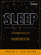 Sleep: A Comprehensive Handbook
