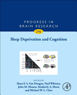 Sleep Deprivation and Cognition: Volume 246