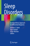 Sleep Disorders: An Algorithmic Approach to Differential Diagnosis