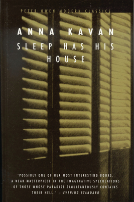 Sleep Has His House - Kavan, Anna