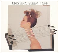 Sleep It Off - Cristina