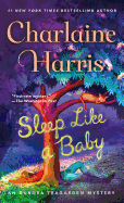 Sleep Like a Baby: An Aurora Teagarden Mystery