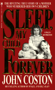 Sleep, My Child, Forever